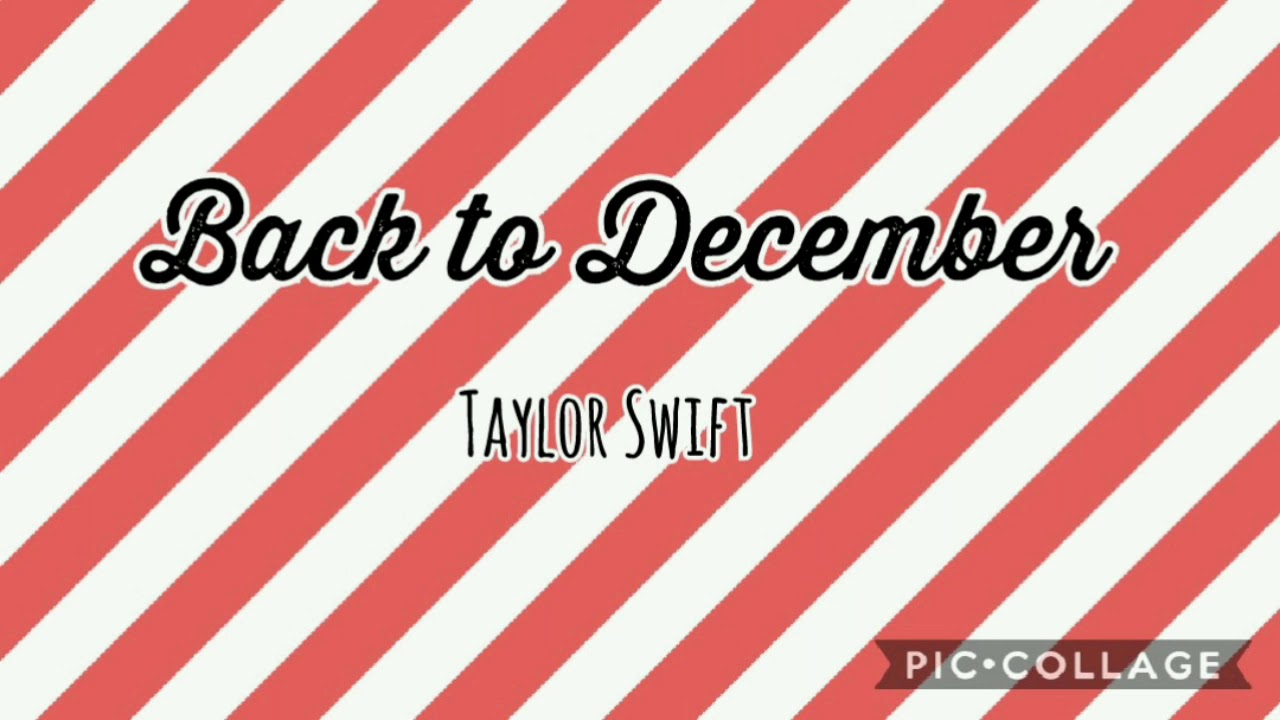 Back To December Taylor Swift Cover YouTube
