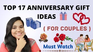 17 Best Anniversary Gift Ideas ◆ Wedding Gift Ideas For Couples ◆ Top 17 Gift Ideas For Couples ◆
