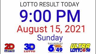 LOTTO RESULT TODAY August 15, 2021 9PM DRAW 2D 3D 6/49 6/58 PCSO