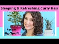 Curly Hair Sleeping &amp; Refreshing Basics / Natural Hair Care Part 5