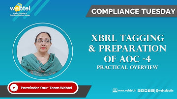 Mastering XBRL AOC-4 Filing | Webtel