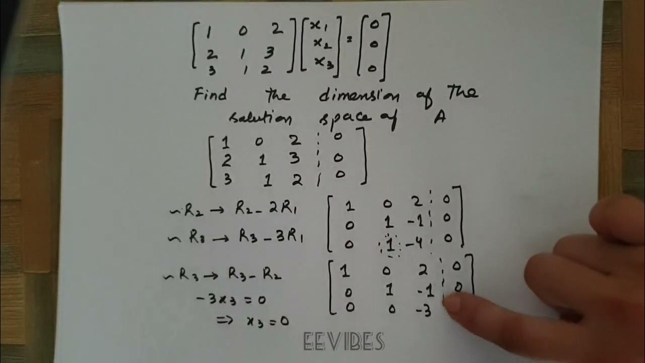 Find the dimension of solution space of a given matrix A - YouTube