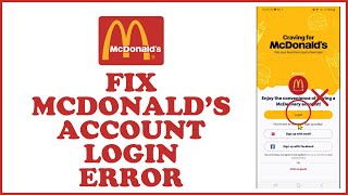 How To Fix Login Issues On McDonald’s Account Fix McDonald’s Login Error 2024