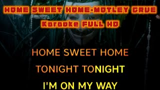 Motley Crue -Home Sweet Home Karaoke Full Hd