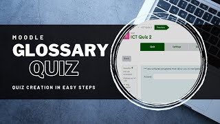 Transform Your Glossary into Engaging Moodle Quizzes  Instantly!