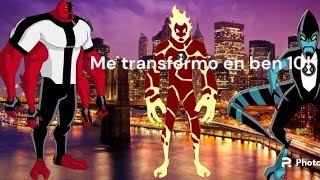 me transformo en Ben 10 con todos los aliens