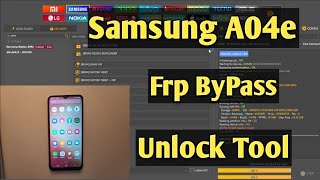 Samsung A04e SM-A042F Frp Bypass Unlock Tool