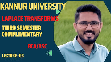 Laplace transforms|kannur University |Complimentary mathematics|BCA/BSc|Lecture -03