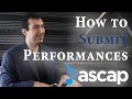 How to Submit Performances to ASCAP