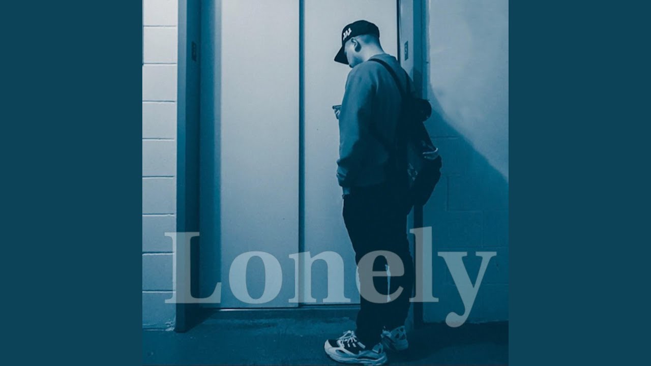 Watch Lonely on YouTube Watch Lonely on YouTube