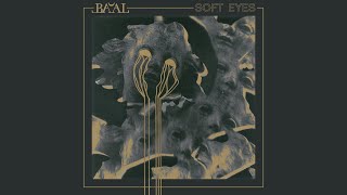 Ba'al - Soft Eyes [EP] (2024) screenshot 3