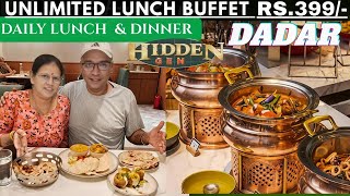 Unlimited Lunch Buffet In Dadar Rs.399/- All Day Lunch & Dinner || Unlimited Buffet In Mumbai 