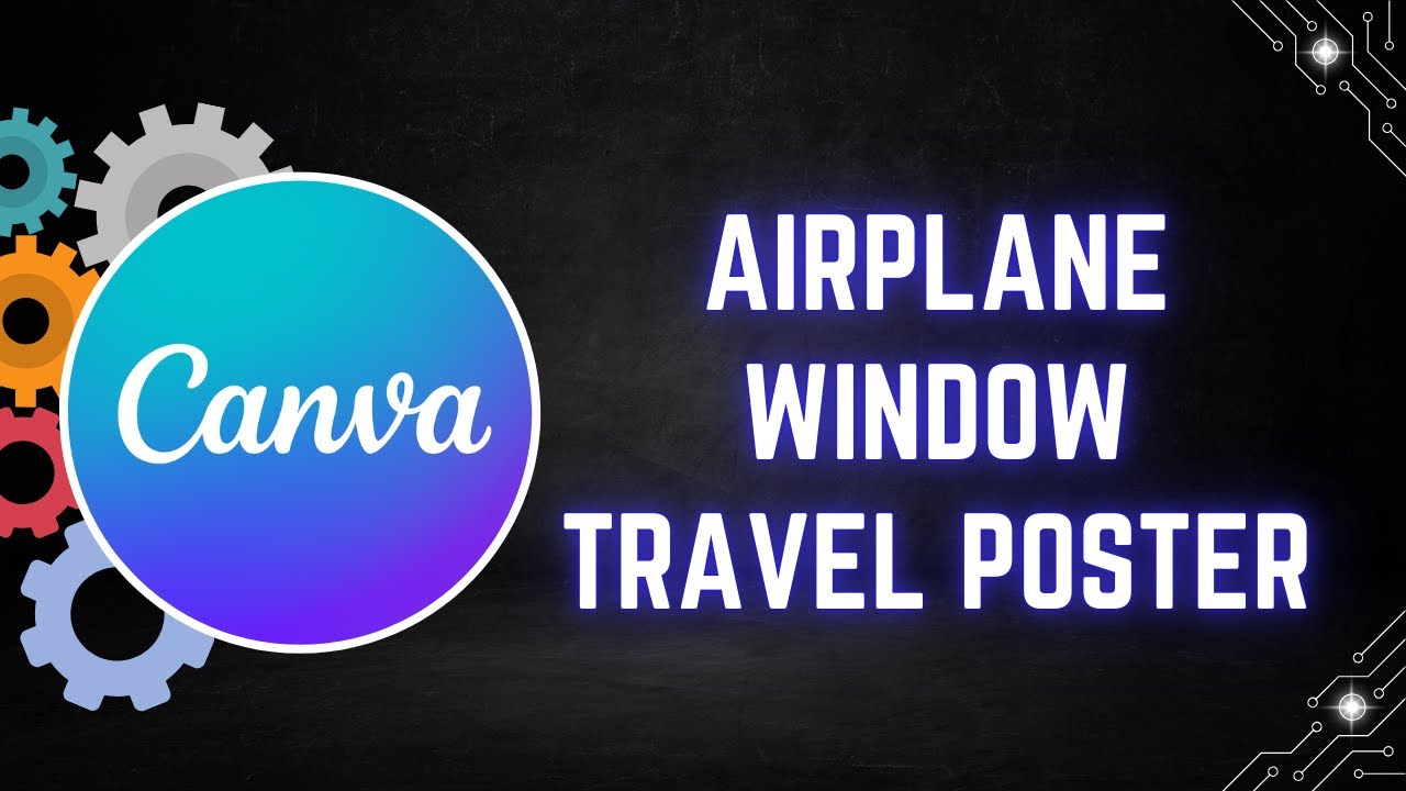 How to Create an Airplane Window Travel Poster in Canva