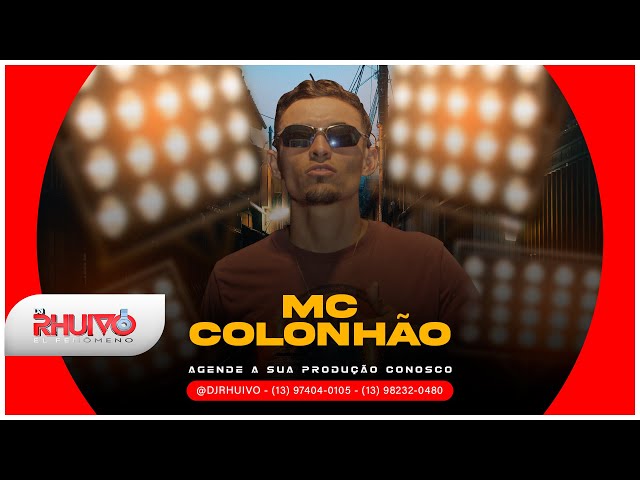 Mc Colonhão - Tira Onda [Web-Clipe Oficial] Prod. DJ Rhuivo. class=