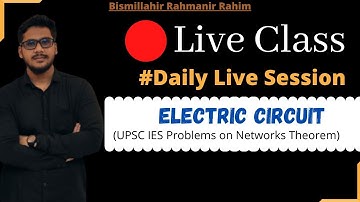 🔴PYQ 06 | Electric Circuit | Networks theorem | UPSC Problem Solving session | @JSMS Abdul @JSMS PYQ
