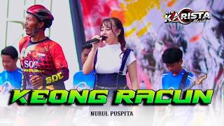 KEONG RACUN - NURUL PUSPITA | NEW KARISTA MUSIC | FUN BIKE KAPAS BERINTEGRITAS 2026