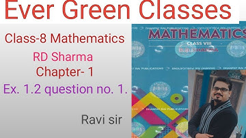RD Sharma|| Class 8th || Mathematics ||📐📊📚|| Ex. 1.2||Q.1|| #solution