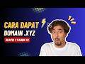 CARA DAPAT DOMAIN .XYZ GRATIS 1 TAHUN! Tanpa Ribet & 100% Legal