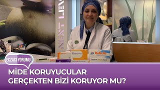 ECZACI YORUMU // MİDE KORUYUCULAR GERÇEKTEN BİZİ KORUYOR MU?