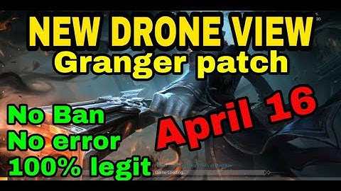 NEW DRONE VIEW GRANGER PATCH IN MOBILE LEGEND ( HAWK VIEW )