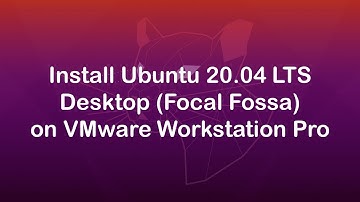 Install Ubuntu 20.04 LTS on VMWare Workstation Pro in Windows 10
