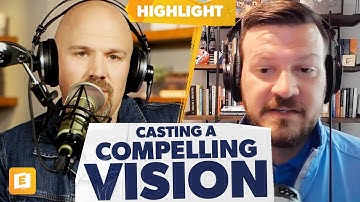 How to Cast a Compelling Vision for the Future