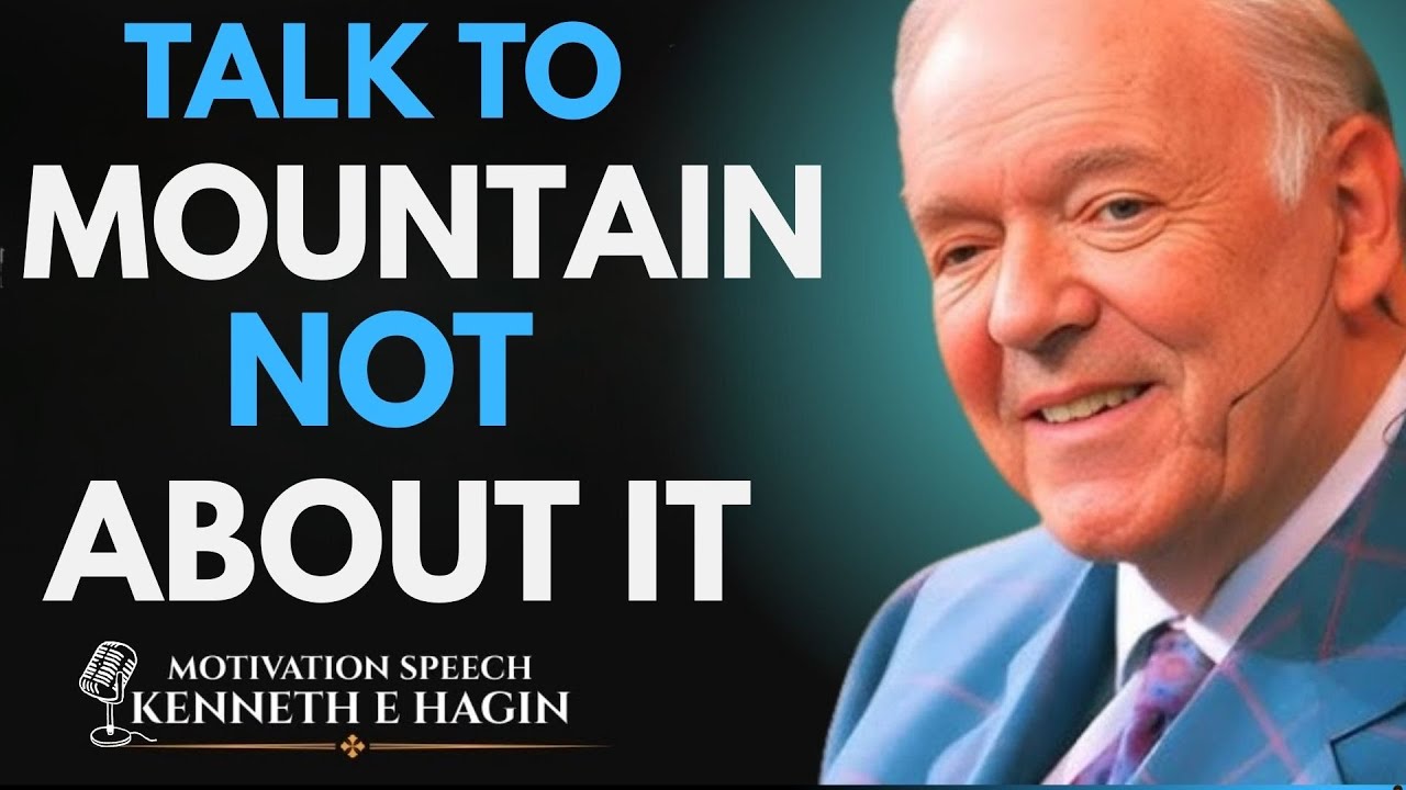 HOW TO SPEAK FAITH THAT MOVES MOUNTAINS | The Power of Words & Belief (Kenneth E. Hagin)