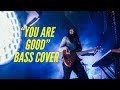 You Are Good by Israel & New Breed bass cover