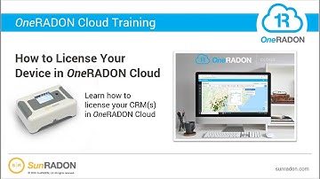 How to License your Device in OneRADON Cloud
