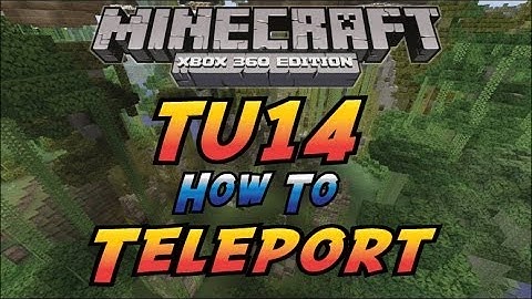 Minecraft Xbox 360(PS3)-TU14-How to Teleport!