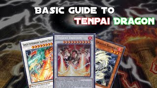 Basic Guide to Tenpai Dragons | Yu-Gi-Oh post Legacy of Destruction