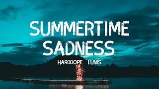 Harddope & Lunis - Summertime Sadness (Lyrics Video)