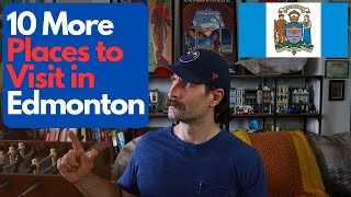 10 MORE Places in Edmonton, Alberta, Canada to Visit - Edmonton Tour Guide/Ideas for Newcomers