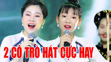 Hai cô trò cất tiếng hát khiến ai cũng ngỡ ngàng - Liên Khúc Trữ Tình Tiếng Hát Giữa Rừng Pắc Bó