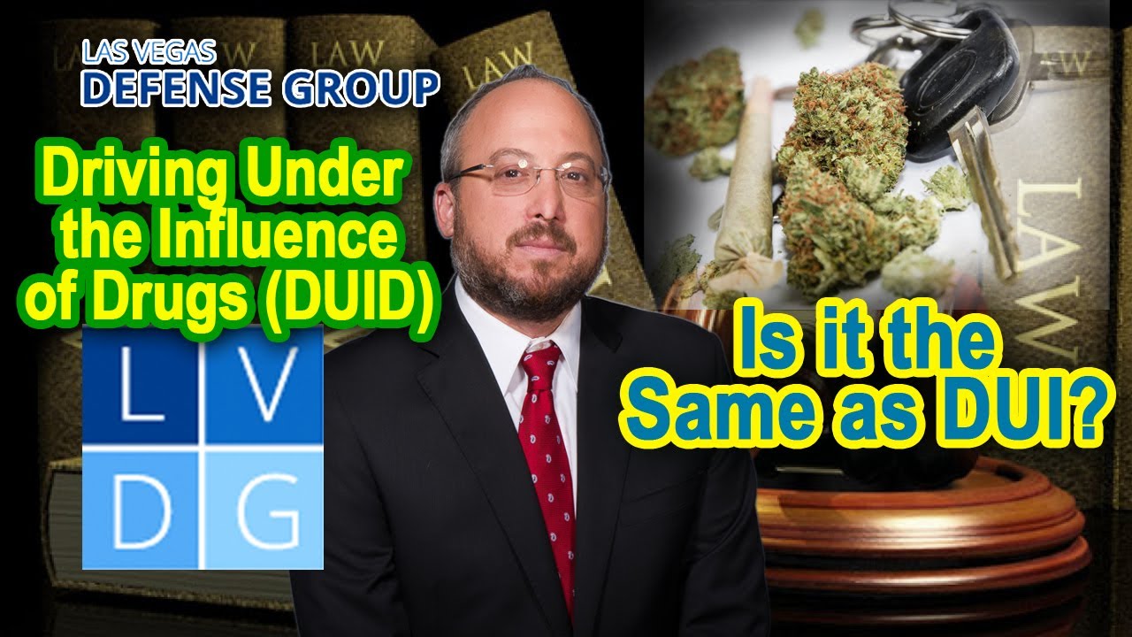 "DUID" - DUI of Drugs in Nevada