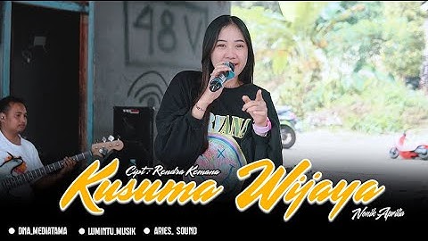 KUSUMA WIJAYA - NONIK APRILIA - LUMINTU MUSIK - ARIES AUDIO