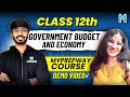 Government Budget and Economy | Class 12  | Myprepway CUET Capsule Course | Demo Video