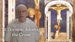 St Dominic Adoring the Cross by Fra Angelico