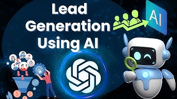 Lead Generation Using AI Chatbots: Qualify and Convert More Leads Using ChatGPT Conversational AI