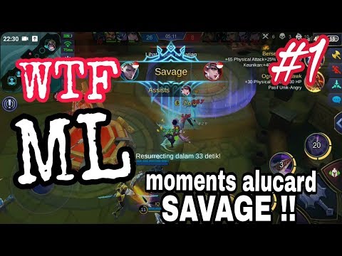 WTF ML 1 MOMENTS ALUCARD SAVAGE, BUILD ALUCARD TERSAKIT - IRVAN JR