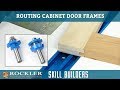 How to Make Cabinet Doors with Rail and Stile Router Bits | Skill Builder