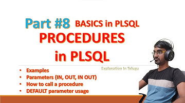 PROCEDURES in PLSQL | Stored Procedures | Part#8 | PLSQL Tutorial in Telugu