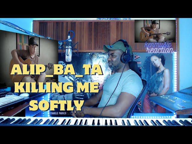 Alip Ba Ta - Killing Me Softly - Roberta Flack (Fingerstyle Cover) | Reaction class=