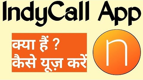 IndyCall App Kaise Use Kare||IndyCall App||IndyCall
