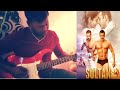 Sultan title song  guitar cover  the abir