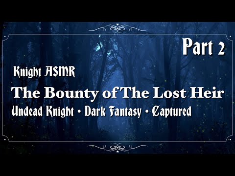 ASMR [F4M] The Bounty of the Lost Heir [Queen] [Enemies to Lovers] [Captured]