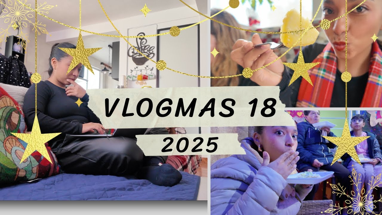 VLOGMAS 18 | desayuno navideño, mucha lluvia y por fin posada