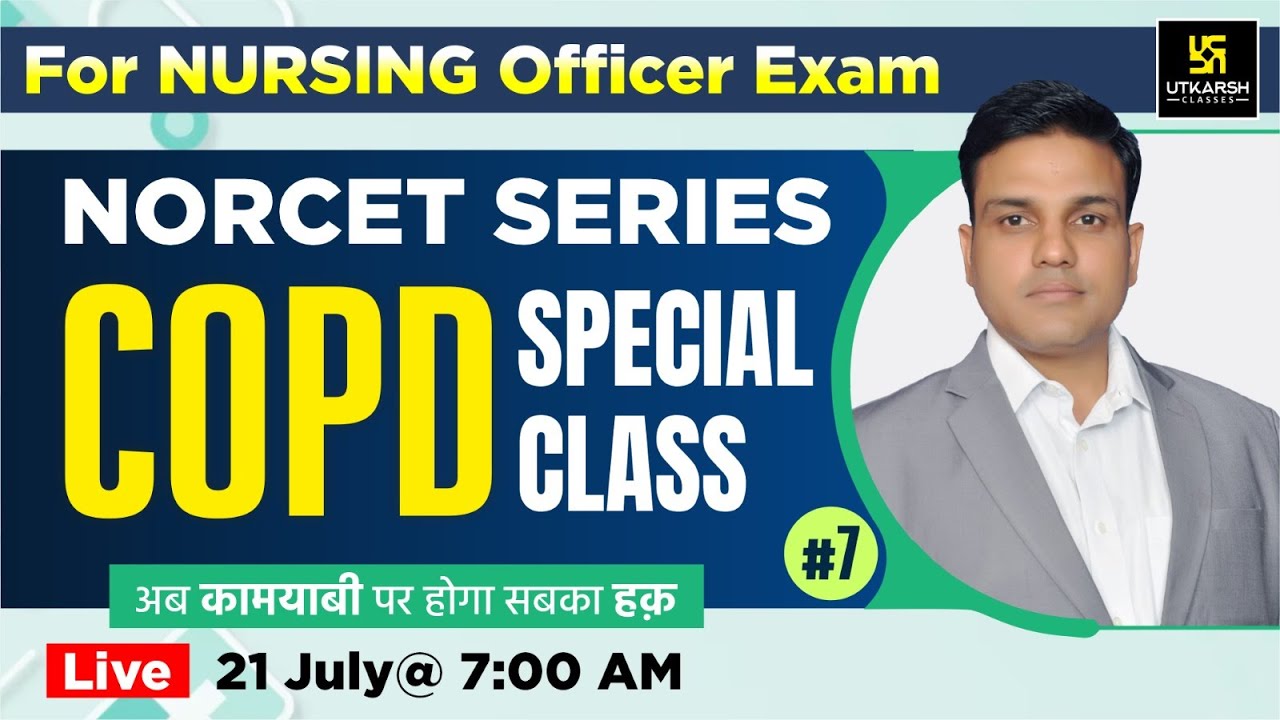 NORCET-2023 | AIIMS | Nursing Officer | संजीवनी Series #7 | COPD | MCQs | By Shailendra Sir
