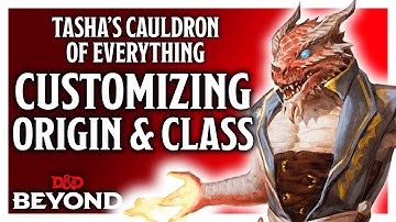 Customizing your Origin and Class Features using Tasha