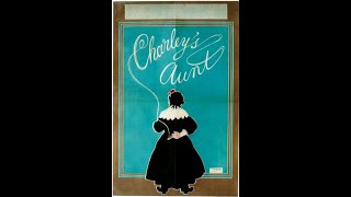 Charley's Aunt Reading by Elmwood Playhouse Public Domain Players - May 22, 2021